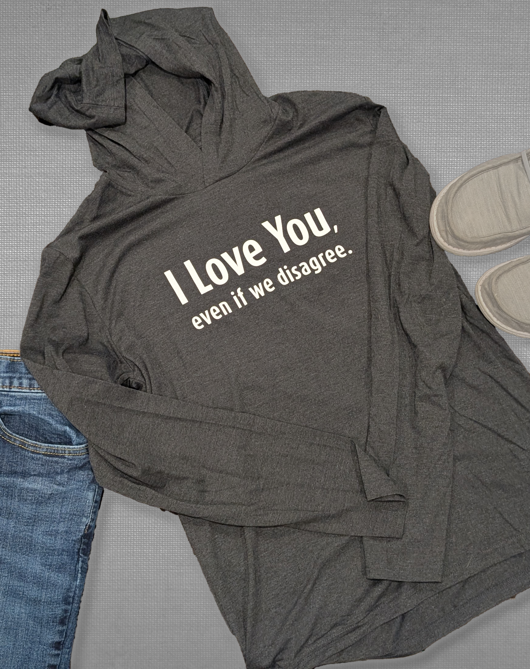 I Love You, even if we disagree - Black Frost Hoodie